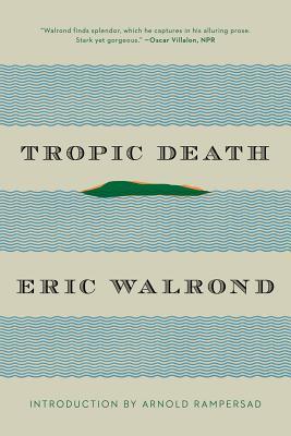 Cover of the book written by Eric Walrond, called Tropic Death. The cover has alternating blue and grey bands.